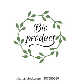 Bio product hand-sketched herbal vector frame (template). Useful for ads, signboards, packaging, menu design, interior decorating and other design.