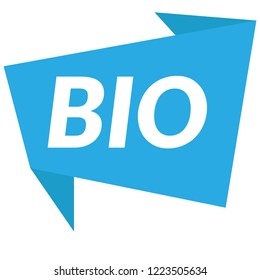 BIO sign,label. features speech bubble. BIO tag sign,banner