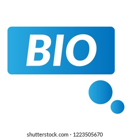 BIO sign,label. features speech bubble. BIO tag sign,banner