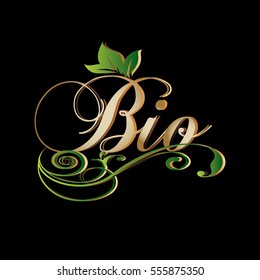 Bio. Vintage calligraphic gold 3d  lettering text with green leaves. Vector emblems, stamps, labels,banners,posters,cards with floral ornament. Black background.
