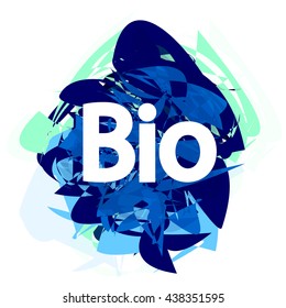 Bio, word on blue abstract background, design template, vector illustration