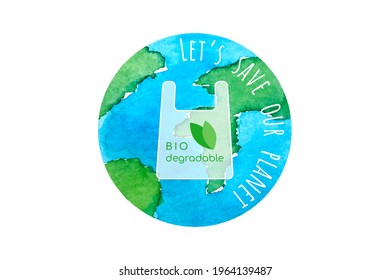 Biodegradable Package, Planet Earth Watercolor, Save Our Planet, Ecology Concept. Emblem, Logo, Badge.