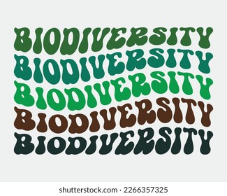 Biodiversity Earth Day quote retro wavy groovy repeat text 3D typographic art on white background