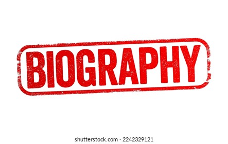 Biography is a detailed description of a person's life, text stamp concept background