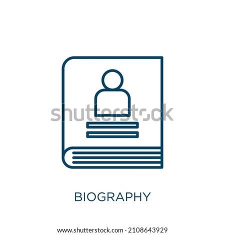 biography icon. Thin linear biography outline icon isolated on white background. Line vector biography sign, symbol for web and mobile