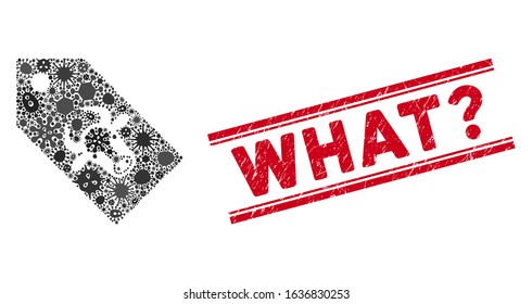 Biohazard mosaic bull tag icon and red What? seal stamp between double parallel lines. Mosaic vector is formed with bull tag pictogram and with randomized viral icons. What? stamp uses red color,