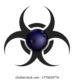 Biohazard symbol with bowling ball. Caution biological danger toxic sign. Bowling quarantined. Cancellation of sports tournaments. Vector illustration