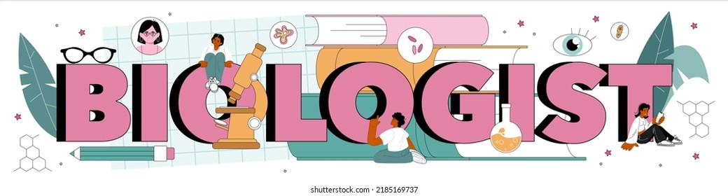 Biologist typographic header. Scientist make laboratory study and analysis of life system and living organisms. Microbiology research and test. Flat vector illustration