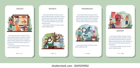 Biology mobile application banner set. Students exploring nature and living organism structure. Idea of academic education. Botany, zoology, microbiology, human anatomy. Vector flact illustration
