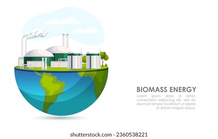 Biomass power station on half of globe. Alternative energy resource, environment ecology. Industrial technology, factory. Natural, renewable and clean electric source. Vector illustration