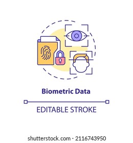 Biometric data concept icon. Sensitive information example. Data protection abstract idea thin line illustration. Isolated outline drawing. Editable stroke. Roboto-Medium, Myriad Pro-Bold fonts used