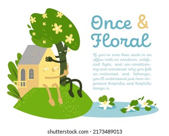 Biophlia ecological landscape poster with funny house characters. Homes, cities, workplaces and hotels intentionally designed to reconnect people with nature. Once and floral. Vector illustration.