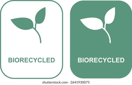 Biorecycled eco friendly label design template isolated on transparent background. Green sustainable packaging. Environmental certification badge. Biorecycled label. Vector illustration 