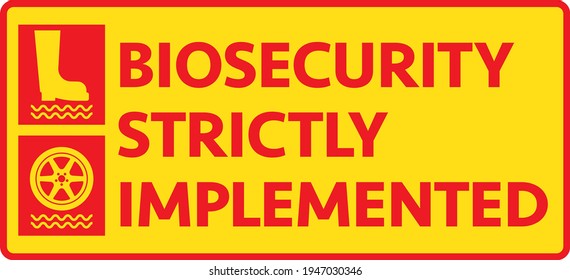 Biosecurity Strictly Implemented Sign For Farms