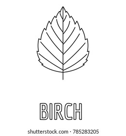 Birch leaf icon. Outline illustration of birch leaf vector icon for web