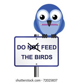 Bird altering do not feed the birds sign