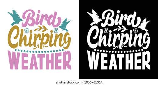 Bird Chirping Weather Printable Vector Illustration