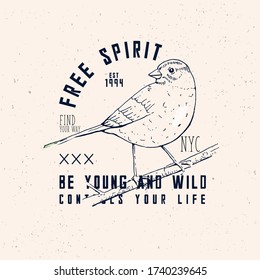 Bird drawing and slogan for t-shirt graphics and other creative uses. Vector
