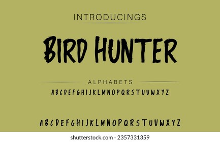 Bird Hunter Hand drawn textured brush strokes vector letters set.