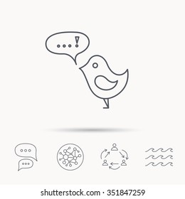 Bird with speech bubble icon. Chat talk sign. Cute small fowl symbol. Global connect network, ocean wave and chat dialog icons. Teamwork symbol.