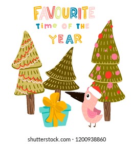 bird in a winter hat red stands next to a blue gift with a yellow bow. stylized Christmas trees decorated with balls and garlands. lettering favorite time of year