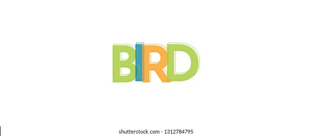 Bird word concept. "Bird" . Use for cover, banner, blog. 