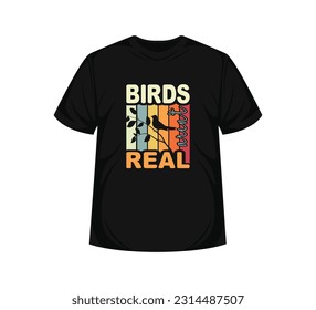 birds aren't real t shirt design template