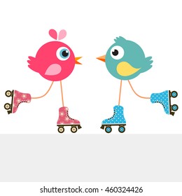 birds on roller skates