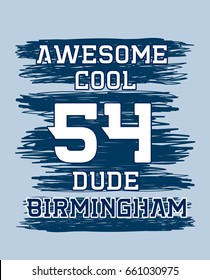 birmingham awesome cool dude,t-shirt print poster vector illustration