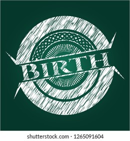 Birth chalkboard emblem on black board