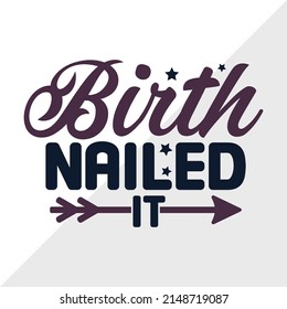 Birth Nailed It Printable Vector Illustration