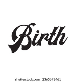birth text on white background.