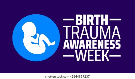 Nascimento Trauma Awareness Week banner ou modelo de design de cartaz. observado todos os anos em julho. Conceito de férias. Use para qualquer modelo, cartão, cartaz, cartaz, modelo.