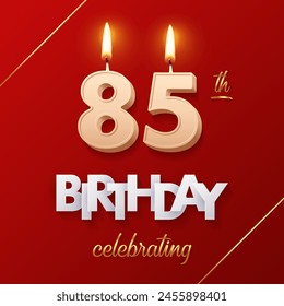 Birthday 85 number candles with fire for anniversary vector illustration. 3D realistic beige wax numbers twenty with candlelight, white and gold font on red background for invitation, greeting card.