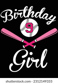 Birthday 9 girl vector art design, eps file. design file for t-shirt. SVG, EPS cuttable design file