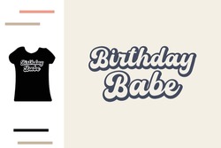 Birthday Babe T Shirt Design