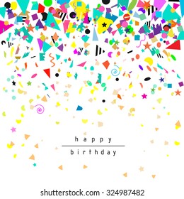 Birthday background with confetti. Fun party card. Vector.