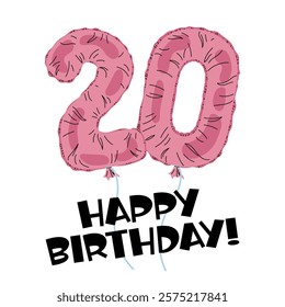 Birthday balloon. Pinck number 20 made with foil. Decor for party, birthday. Happy Birthday Lettering. Greeting card.