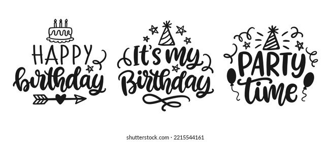 Birthday Banner, Invitation Greeting card template set. Happy Birthday, Party time Vector hand written lettering Inscription collection. Modern brush calligraphy. Isolated on white background