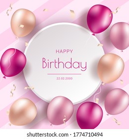 Birthday banner with realistic pink balloons. Celebration birthday party invitation background with greetings and colorful balloons and birthday elements.