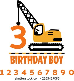 Birthday Boy Crane illustration Truck Svg, Construction Birthday vector, Builder Birthday Theme Party svg