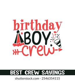 Geburtstag Junge Crew sagt Designs, Crew-Truppe sagt Designs