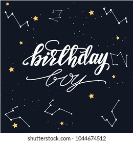Birthday boy lettering greeting card. Vector illustration.