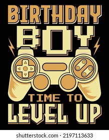 Birthday Boy Time to Level Up gamer design for video game players