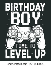Birthday boy time to level up gaming svg t-shirt design with game controller svg