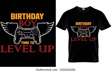 Birthday boy time to level up Video Gaming T-shirt Design.