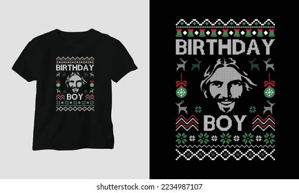 Birthday boy - Ugly Christmas Retro style T-shirt and apparel design. Vector print, typography, poster, emblem, festival, party, Black, gift, card, Craft Design, groovy, retro