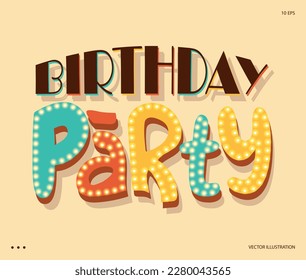 Birthday. Bright sign for a birthday. Vector element with text for a banner, card, poster.