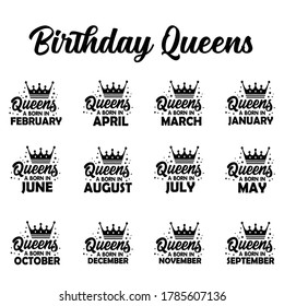 Birthday Bundle, Queens are Born in Bundle, Birthday Queen, Birthday Shirt, clipart, cricut, silhouette eps files