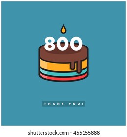 Birthday Cake for 800 Likes! (Vector Design Template For Social Networks Thanking a Large Number of Subscribers or Followers)